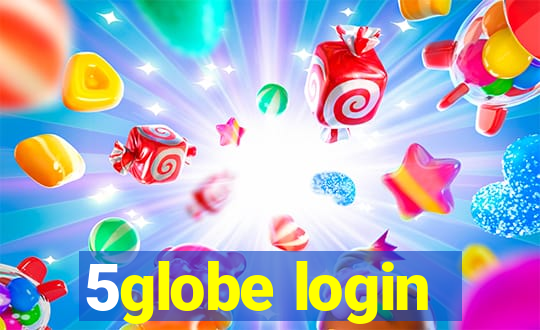 5globe login